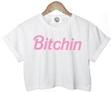 Load image into Gallery viewer, Bitchin Women t shirt