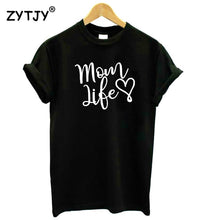Load image into Gallery viewer, mom life heart T shirt